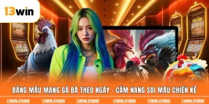 Bảng Màu Mạng Gà Đá Theo Ngày - Cẩm Nang Soi Màu Chiến Kê