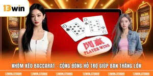 Nhóm Kéo Baccarat - Cộng Đồng Hỗ Trợ Giúp Bạn Thắng Lớn